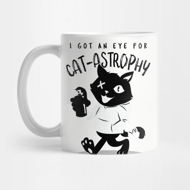 I Got An Eye For Catastrophy by TeachUrb